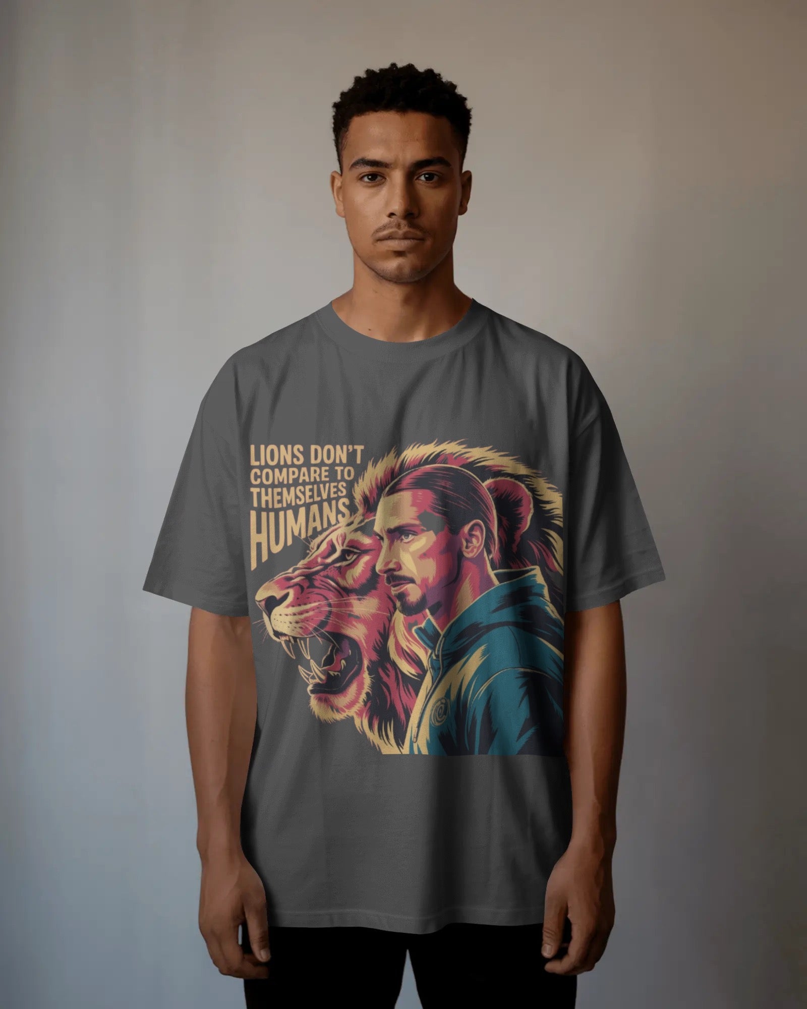 VACANCY Oversized Shirt - LIONS DON'T COMPARE THEMSELVES TO HUMANS